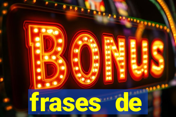 frases de positividade curtas